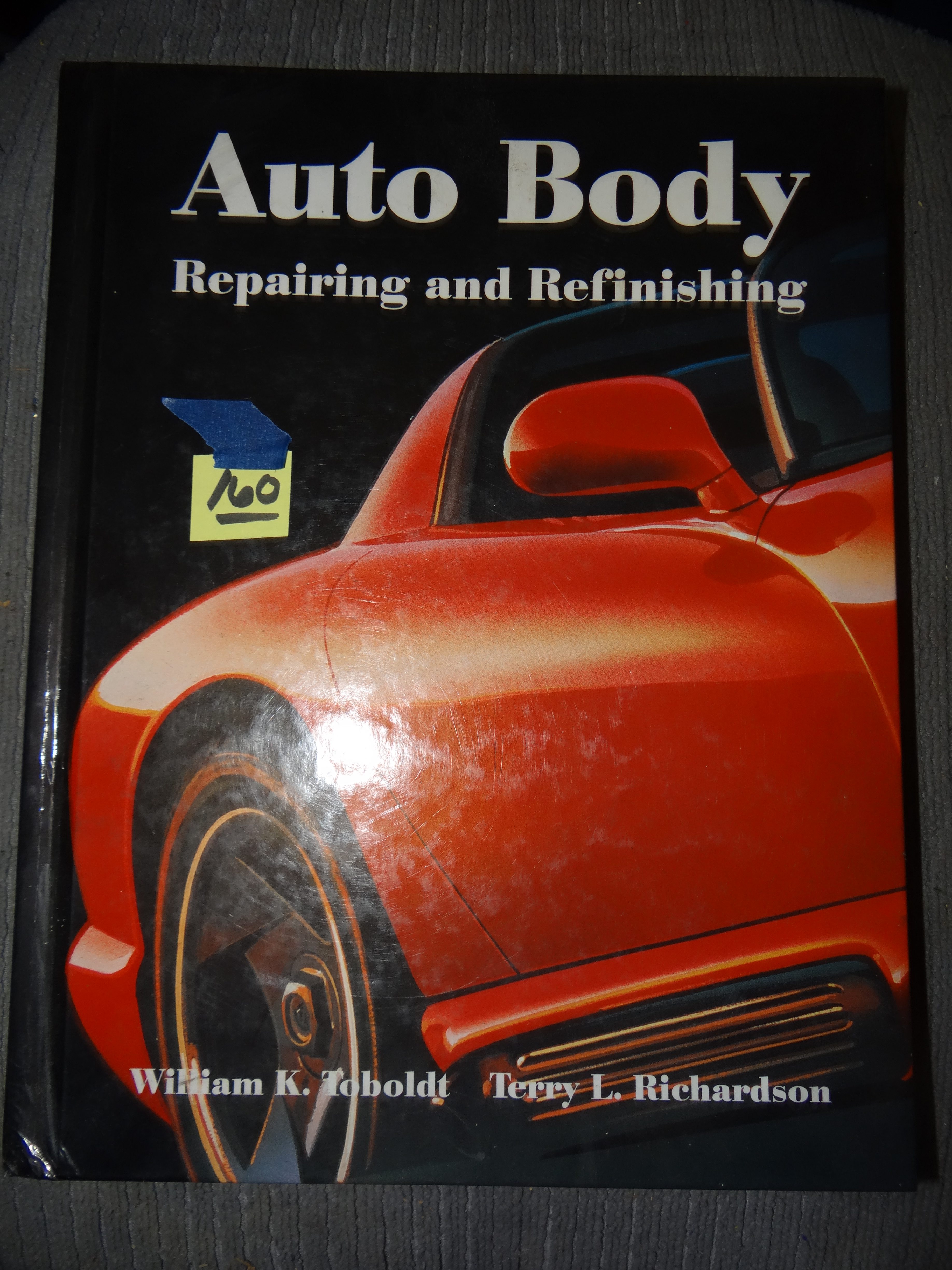 160Auto Body Repairing & Refinishing Book Wilbur Auction